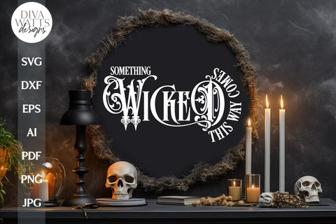 Something Wicked This Way Comes SVG For Gothic Halloween Sign Something Wicked SVG For Halloween Decor Gothic Wicked SVG Shakespeare svg SVG Diva Watts Designs 