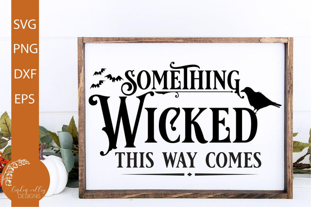 Something Wicked This Way Comes SVG-Halloween Quote SVG SVG Linden Valley Designs 