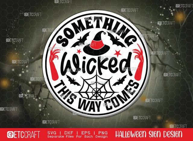 Something Wicked This Way Comes Svg | Halloween SVG | Round Sign Svg | Halloween Decor Svg | Farmhouse Decor Svg | Halloween Sign Svg | Halloween Wood Sign Design SVG ETC Craft 