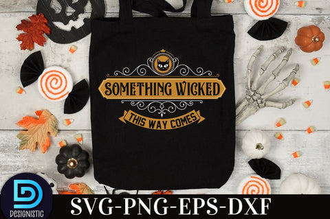 Something wicked this way comes, Vintage Halloween Sign SVG Design, SVG DESIGNISTIC 