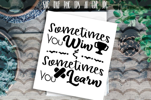 Sometimes you win Vector SVG VectorSVGdesign 