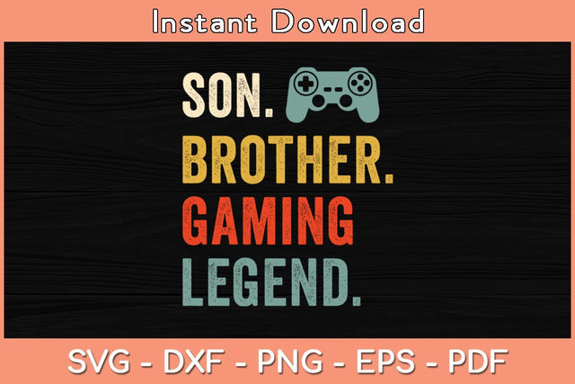 Son Brother Gaming Legend Svg Cutting File SVG Helal 