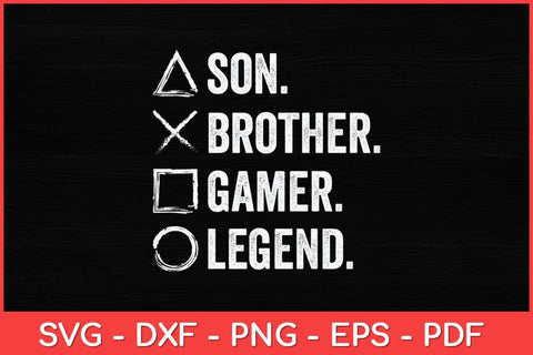 Son Brother Gaming Legend Video Game Lover Svg Design SVG artprintfile 
