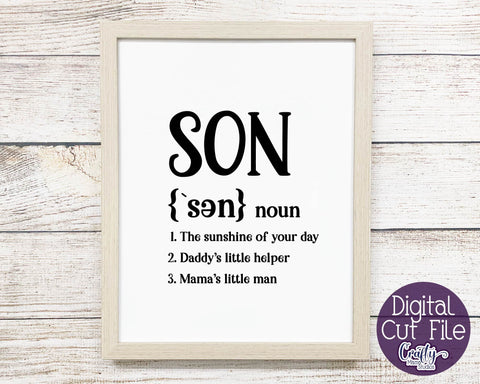 Son Definition - Funny Boy Definition SVG - Funny Family SVG Crafty Mama Studios 
