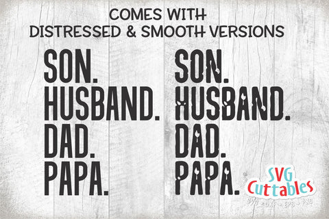 Son Husband Dad Papa svg - Dad svg - Father's Day - Dad Shirt Design - Papa - Cut File - svg - dxf - eps - png - Silhouette - Cricut SVG Svg Cuttables 