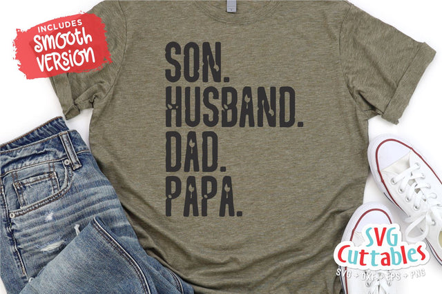 Son Husband Dad Papa svg - Dad svg - Father's Day - Dad Shirt Design - Papa - Cut File - svg - dxf - eps - png - Silhouette - Cricut SVG Svg Cuttables 