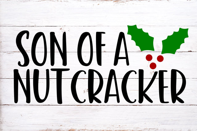 Son Of A Nutcracker | Funny Christmas SVG RedFoxDesignsUS 