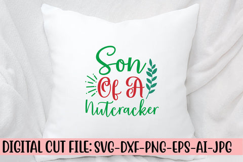 Son Of A Nutcracker SVG Design SVG Syaman 
