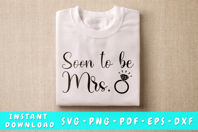 Soon To Be Mrs SVG SVG HappyDesignStudio 