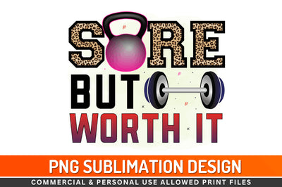 Sore but worth it Sublimation PNG Sublimation Regulrcrative 