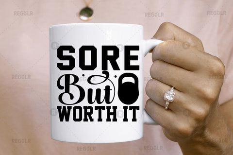 Sore but worth it SVG SVG Regulrcrative 
