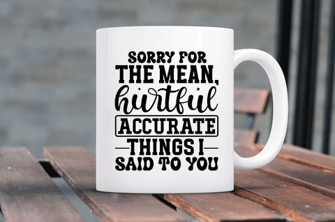 Sorry for the mean hurtful accurate SVG SVG Regulrcrative 