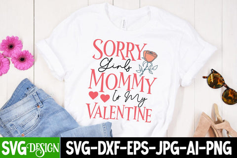 Sorry Girls Mommy to My Valentine SVG Cut File SVG BlackCatsMedia 