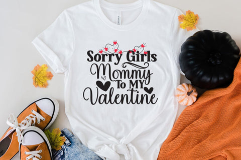 Sorry Girls Mommy to My Valentine SVG Cut File SVG BlackCatsMedia 