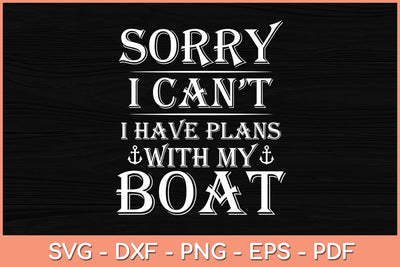 Sorry I Can't I Have Plans With My Both Funny Svg Cutting File SVG Helal 