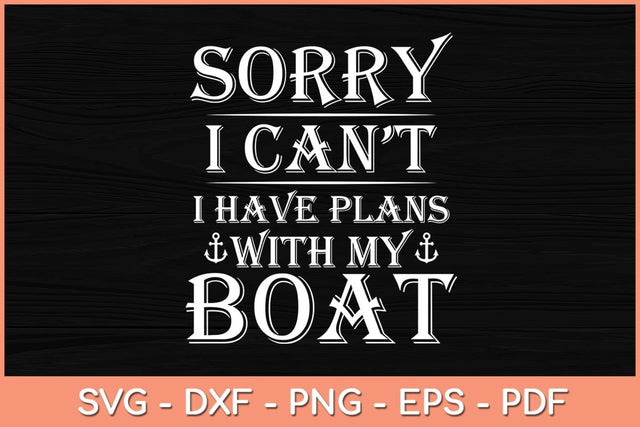 Sorry I Can't I Have Plans With My Both Funny Svg Cutting File SVG Helal 