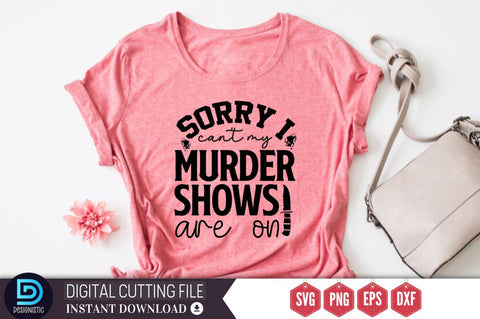Sorry i can't my murder shows are on SVG SVG DESIGNISTIC 
