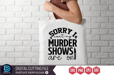 Sorry i can't my murder shows are on SVG SVG DESIGNISTIC 