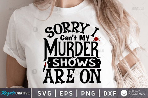 Sorry i can't My murder shows are on SVG SVG Regulrcrative 