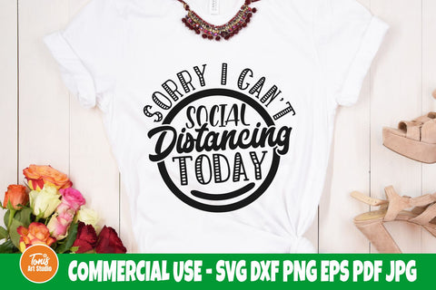 Sorry I cant social distancing today SVG cut file, Funny shirt svg, Cut files for cricut, Silhouette SVG TonisArtStudio 