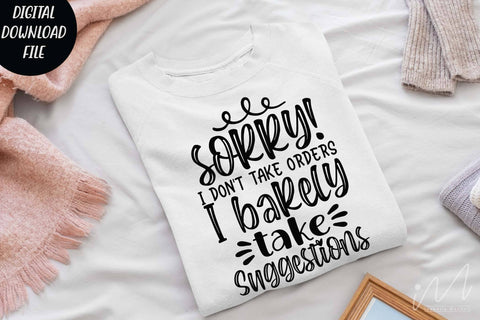 sorry I don't take orders I barely take suggestions svg,Sarcastic t shirt svg, Funny quotes svg, Sarcasm Svg, Funny Quote svg, Sassy Svg, Sarcastic cricut SVG Isabella Machell 