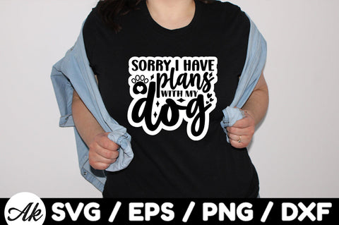 Sorry I have plans with my dog Stickers SVG akazaddesign 