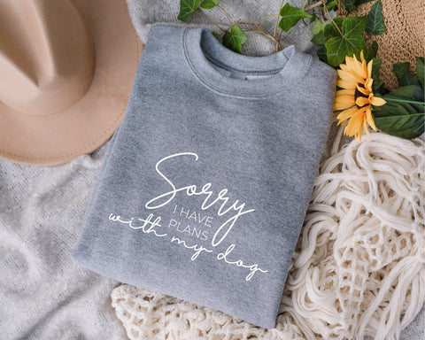 Sorry I Have Plans With My Dog Svg, Dog Mom Svg, Dog Svg, Dog Life Svg , My belove Pets Svg ,I can't my dog said no ,Svg Cut Files, Cricut Cut Files SVG Fauz 