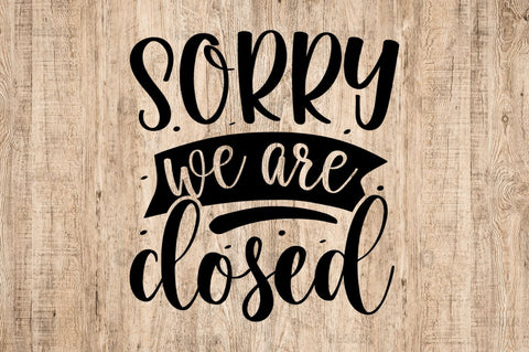 Sorry we are closed SVG SVG Regulrcrative 