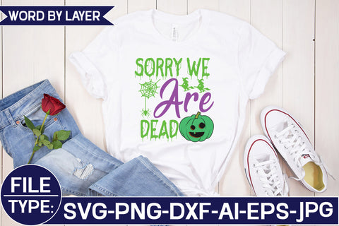 Sorry We Are Dead SVG Cut File SVG Studio Innate 