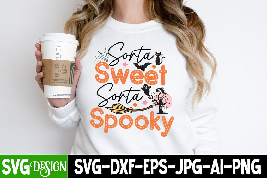 Sorta Sweet Sorta Spooky SVG Cut File ,Sorta Sweet Sorta Spooky SVG ...