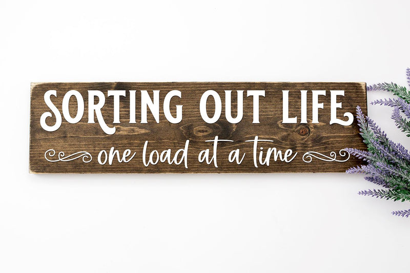 Sorting Out Life One Load At A Time SVG | Farmhouse Laundry Room Sign ...