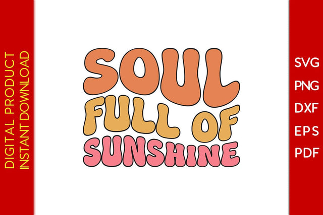 Soul Full Of Sunshine Retro Summer Vacation SVG PNG PDF Cut File SVG Creativedesigntee 