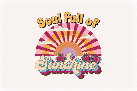 Soul Full of Sunshine Sublimation SVGArt 