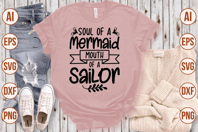 Soul Of A Mermaid Mouth Of A Sailor svg SVG shah alam 
