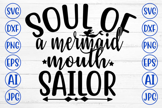 SOUL OF A MERMAID MOUTH SAILOR SVG Cut File SVG Syaman 