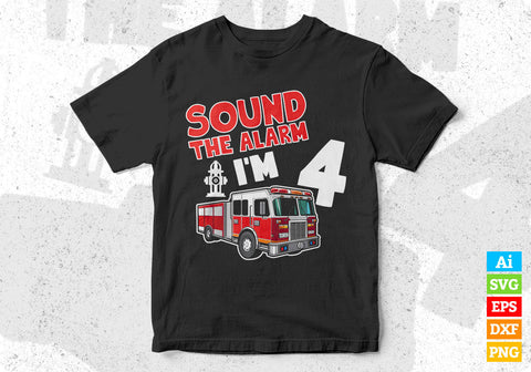 Sound the alarm i’m 4 Monster truck Firefighter Svg Png Files SVG DesignDestine 