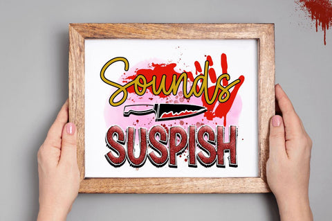 Sounds suspish Sublimation PNG, Crime Sublimation Design Sublimation Regulrcrative 