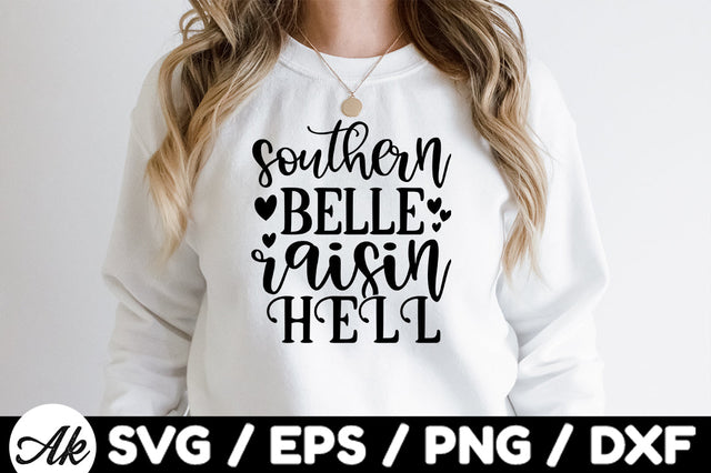 Southern belle raisin hell svg SVG akazaddesign 