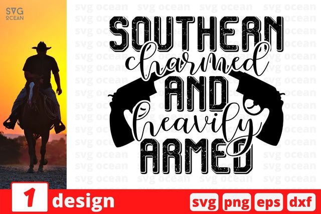 Southern charmed & heavily armed SVG Cut File SVG SvgOcean 