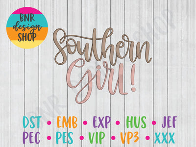 Southern Girl Machine Embroidery Design Embroidery/Applique BNRDesignShop 