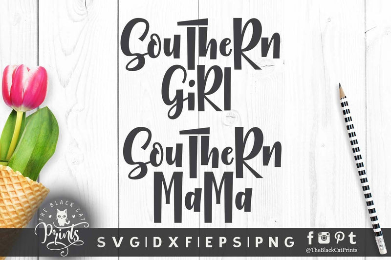 Southern girl & Southern Mama Matching SVG designs SVG TheBlackCatPrints