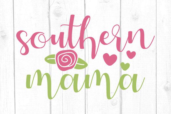 Southern Mama Svg, Mama Svg, Family Svg, Svg Files, Mom Gift, Mom Tshirt, Cricut File, SIlhouette SVG cricutfilesmg 