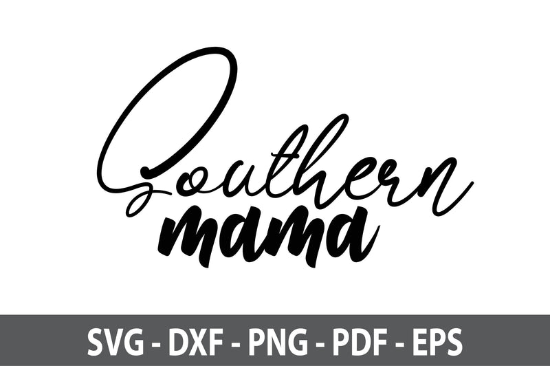 Southern Mama svg SVG orpitasn 