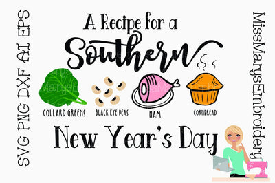 Southern New Year's Day SVG MissMarysEmbroidery 