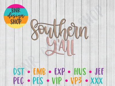 Southern Y'All Machine Embroidery Design Embroidery/Applique BNRDesignShop 