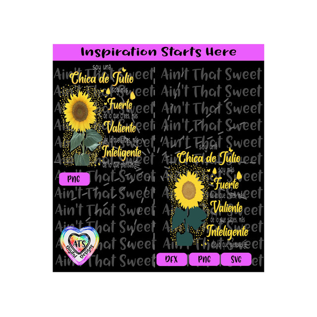 Soy Una Chica De Julio | Soy Mas Fuerte | De Lo Que Crees | Sunflower - Spanish - Transparent PNG SVG DXF - Silhouette, Cricut, ScanNCut SVG Aint That Sweet 