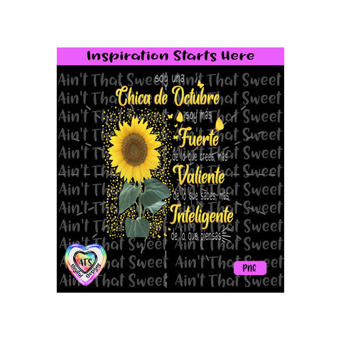 Soy Una Chica De Octubre | Soy Mas Fuerte | De Lo Que Crees | Sunflower - Spanish - Transparent PNG SVG DXF - Silhouette, Cricut, ScanNCut SVG Aint That Sweet 
