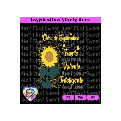 Soy Una Chica De Septiembre | Soy Mas Fuerte | De Lo Que Crees | Sunflower - Spanish - Transparent PNG SVG DXF - Silhouette, Cricut, ScanNCut SVG Aint That Sweet 