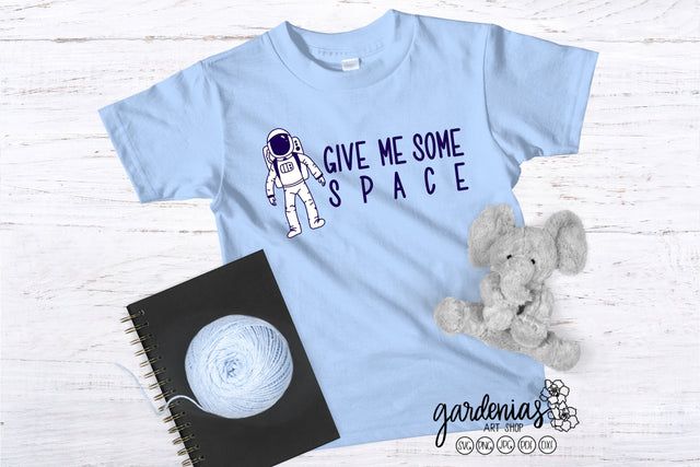 Space Astronaut Give Me Space SVG Gardenias Art Shop 