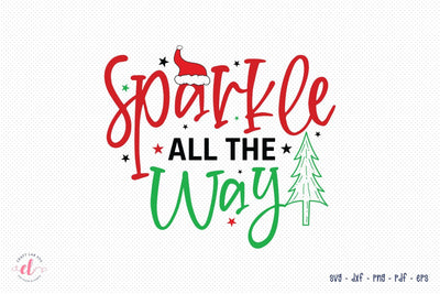 Sparkle All the Way | Christmas SVG SVG CraftLabSVG 